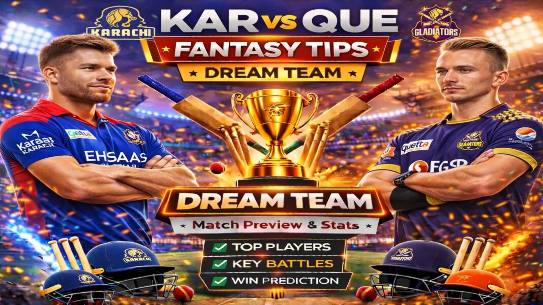 KAR vs QUE Dream11 Team Today Prediction: Stats, Analysis