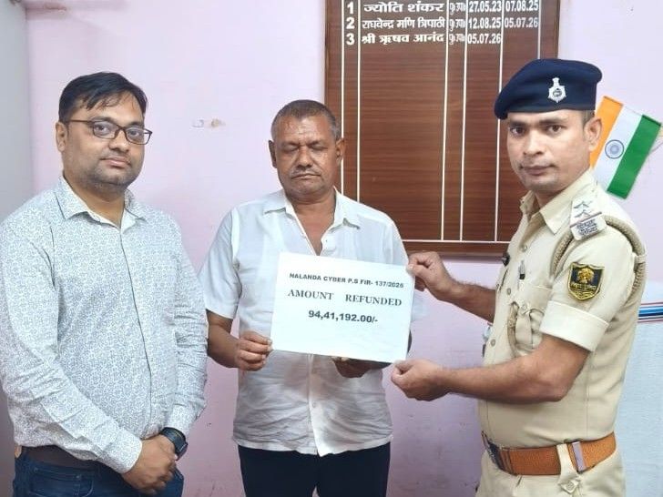 नालंदा साइबर पुलिस की बड़ी कार्रवाई:ठगी के 94.41 लाख रुपए कराए गए वापस, पीड़ित को मिली डूबी हुई रकम